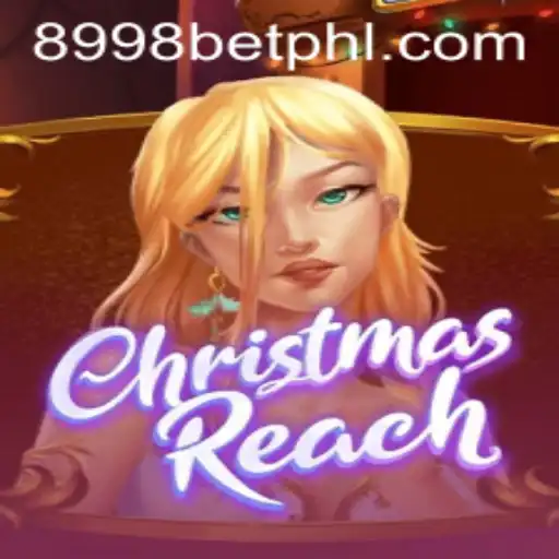 ChristmasReach: A Festive Adventure with 8998bet